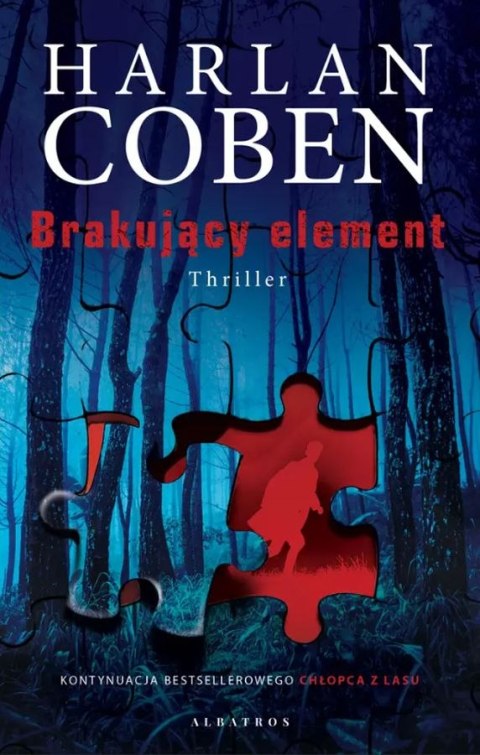 Brakujący element. Chłopiec z lasu, Tom 2 Brakujący element. Chłopiec z lasu, Tom 2