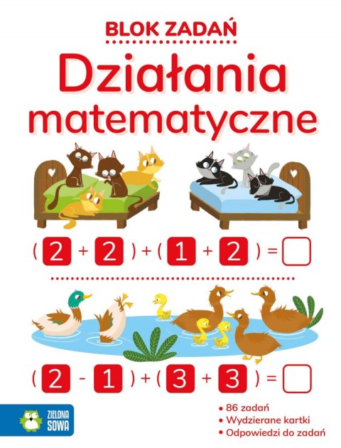 Działania matematyczne. Blok zadań Działania matematyczne. Blok zadań