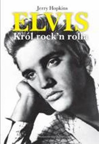 Elvis. Król rock'n rolla Elvis. Król rock'n rolla