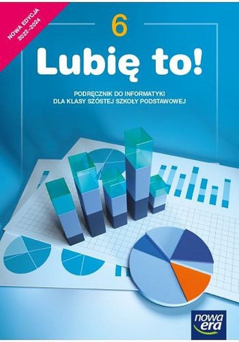 Informatyka Lubię to podręcznik dla klasy 6 szkoły podstawowej EDYCJA 2022-2024 67422 Informatyka Lubię to podręcznik dla klasy 6 szkoły podstawowej EDYCJA 2022-2024 67422