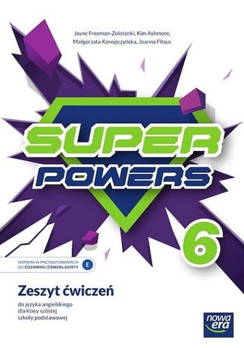 Język angielski Super Powers zeszyt ćwiczeń dla klasy 6 szkoły podstawowej Edycja 2022-2024 70645 Język angielski Super Powers zeszyt ćwiczeń dla klasy 6 szkoły podstawowej Edycja 2022-2024 70645