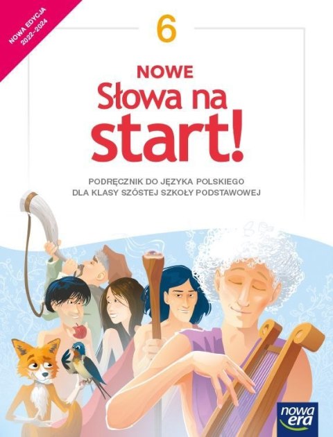 Język polski Nowe Słowa na start! podręcznik dla klasy 6 szkoły podstawowej EDYCJA 2022-2024 62922 Język polski Nowe Słowa na start! podręcznik dla klasy 6 szkoły podstawowej EDYCJA 2022-2024 62922