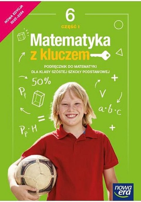 Matematyka z kluczem podręcznik dla klasy 6 część 1 szkoły podstawowej EDYCJA 2022-2024 67742 Matematyka z kluczem podręcznik dla klasy 6 część 1 szkoły podstawowej EDYCJA 2022-2024 67742