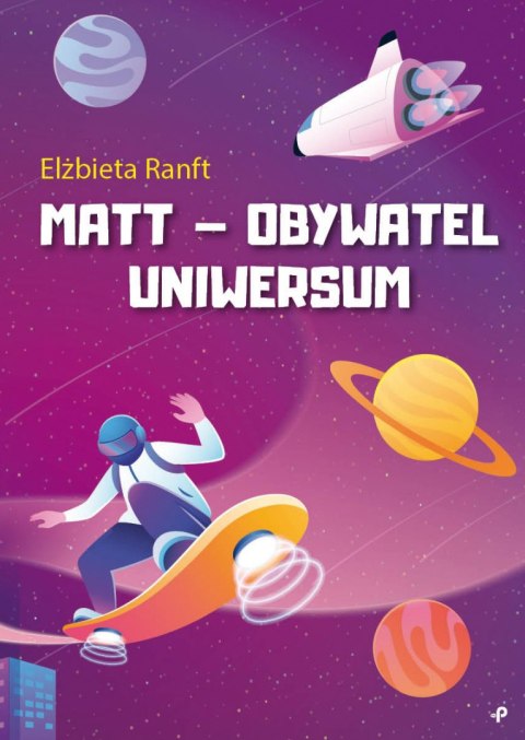 Matt — obywatel Uniwersum Matt — obywatel Uniwersum