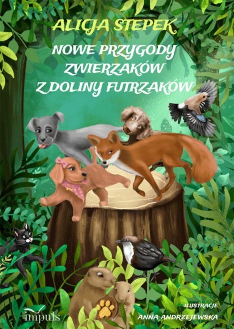 Nowe przygody zwierzaków z Doliny Futrzaków Nowe przygody zwierzaków z Doliny Futrzaków