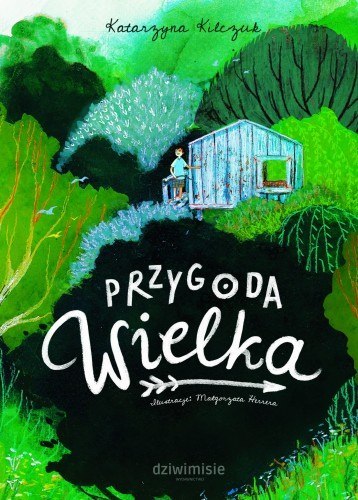 Przygoda Wielka Przygoda Wielka