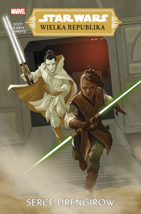 Serce Drengirów. Star Wars Wielka Republika. Tom 2 Serce Drengirów. Star Wars Wielka Republika. Tom 2