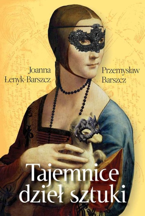 Tajemnice dzieł sztuki Tajemnice dzieł sztuki