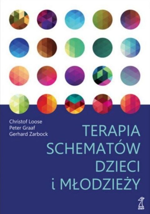 Terapia schematów dzieci i młodzieży wyd. 2 Terapia schematów dzieci i młodzieży wyd. 2