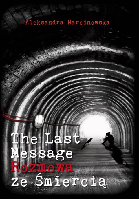The Last Message. Rozmowa ze śmiercią The Last Message. Rozmowa ze śmiercią