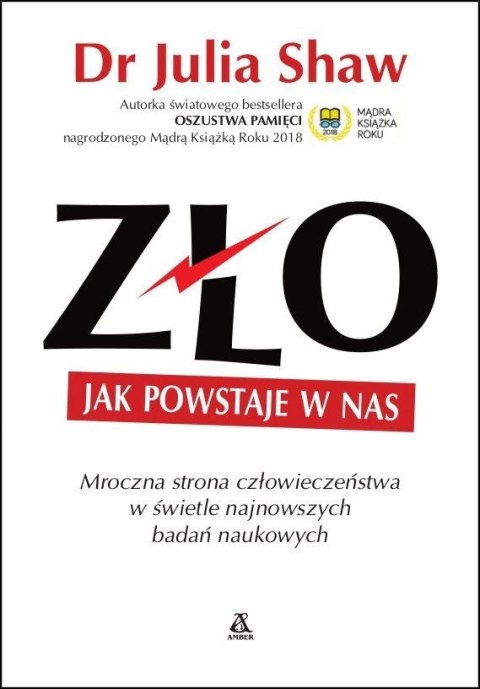 Zło jak powstaje w nas Zło jak powstaje w nas