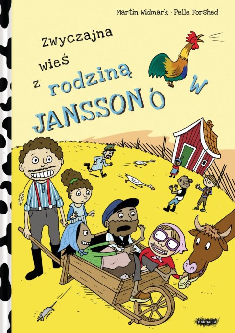 Zwyczajna wieś z rodziną Janssonów Zwyczajna wieś z rodziną Janssonów