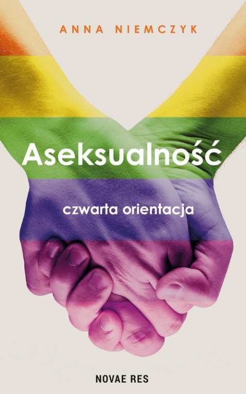 Aseksualność. Czwarta orientacja wyd. 2 Aseksualność. Czwarta orientacja wyd. 2