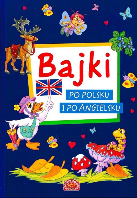 Bajki po polsku i po angielsku Bajki po polsku i po angielsku