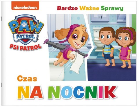 Czas na nocnik. Psi Patrol. Bardzo ważne sprawy Czas na nocnik. Psi Patrol. Bardzo ważne sprawy
