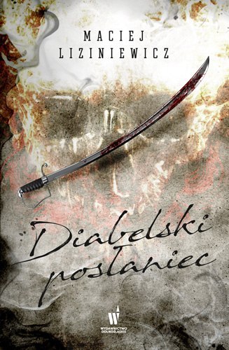 Diabelski posłaniec. Dzikie pola. Tom 3 Diabelski posłaniec. Dzikie pola. Tom 3