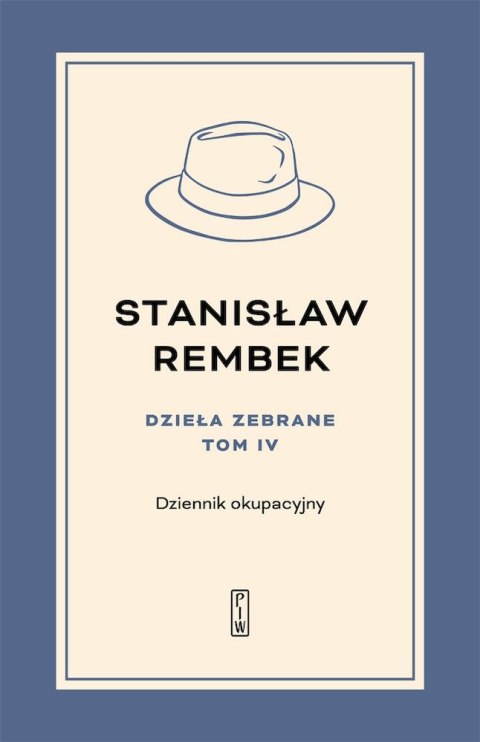 Dzieła zebrane. Dziennik okupacyjny. Tom 4 Dzieła zebrane. Dziennik okupacyjny. Tom 4