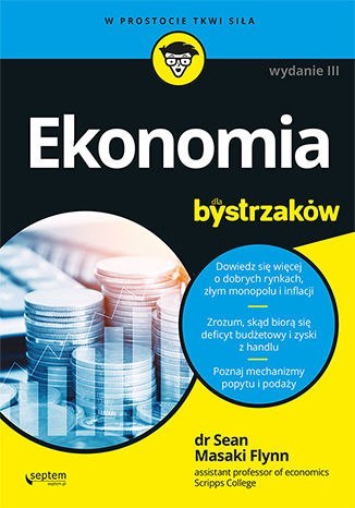 Ekonomia dla bystrzaków wyd. 3 Ekonomia dla bystrzaków wyd. 3