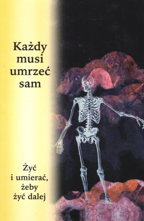 Każdy musi umrzeć sam Każdy musi umrzeć sam