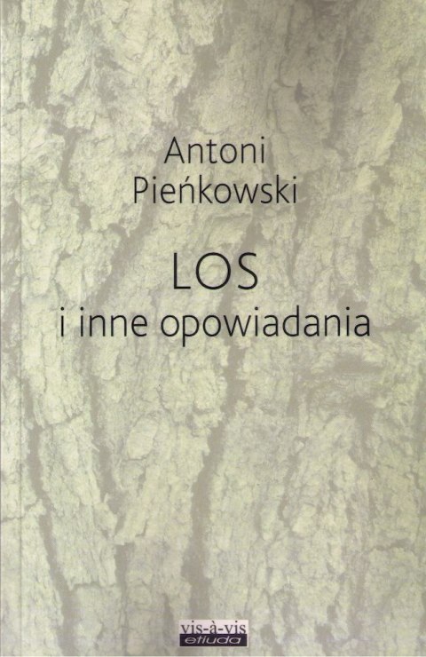 Los i inne opowiadania Los i inne opowiadania