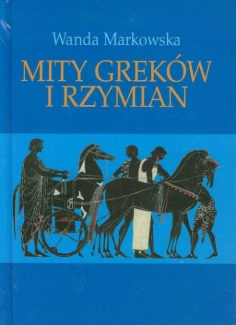 Mity Greków i Rzymian wyd. 14 Mity Greków i Rzymian wyd. 14