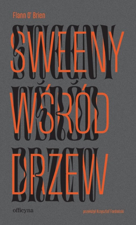 Sweeny wśród drzew Sweeny wśród drzew