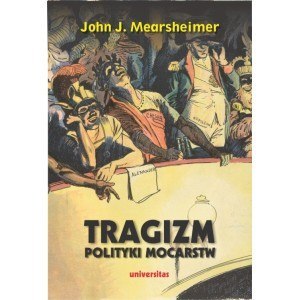 Tragizm polityki mocarstw Tragizm polityki mocarstw