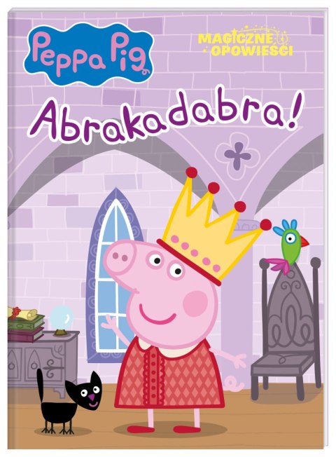 Abrakadabra. Świnka Peppa. Magiczne opowieści Abrakadabra. Świnka Peppa. Magiczne opowieści