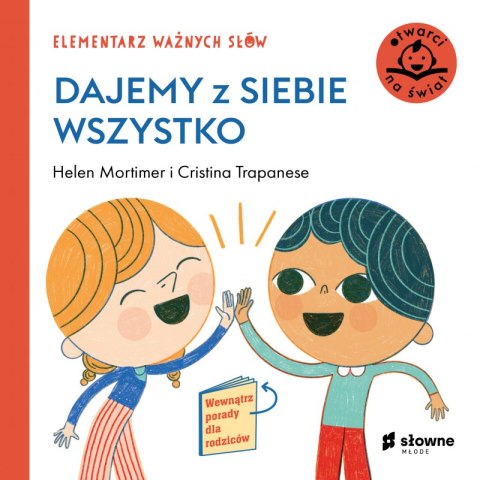 Dajemy z siebie wszystko. Elementarz ważnych słów Dajemy z siebie wszystko. Elementarz ważnych słów
