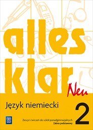 Język niemiecki alles klar zeszyt ćwiczeń część 2 szkoła ponadgimnazjalna zakres podstawowy 169707