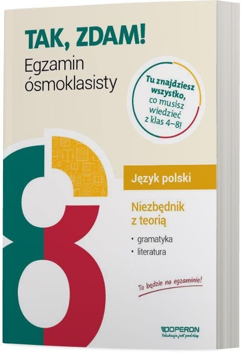 Język polski Niezbędnik z teorią Egzamin ósmoklasisty 2024 Język polski Niezbędnik z teorią Egzamin ósmoklasisty 2024