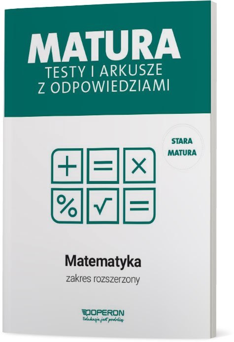 Matura 2023 Matematyka testy i arkusze zakres rozszerzony Matura 2023 Matematyka testy i arkusze zakres rozszerzony