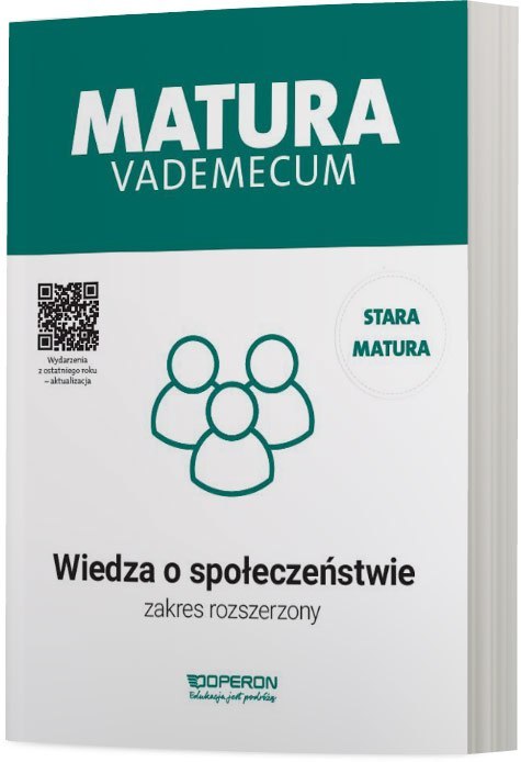 Matura 2023 Wiedza o społeczeństwie Vademecum zakres rozszerzony Matura 2023 Wiedza o społeczeństwie Vademecum zakres rozszerzony