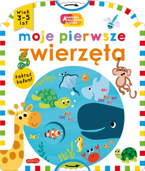 Moje pierwsze zwierzęta. Akademia mądrego dziecka Moje pierwsze zwierzęta. Akademia mądrego dziecka