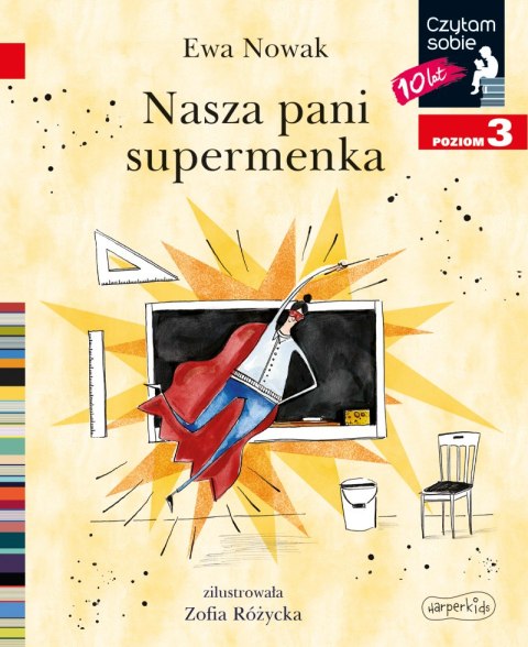 Nasza pani supermenka. Czytam sobie. Poziom 3 Nasza pani supermenka. Czytam sobie. Poziom 3