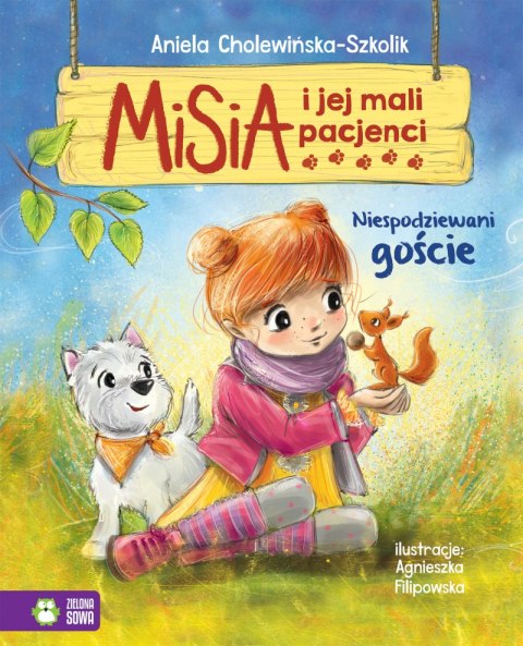 Niespodziewani goście. Misia i jej mali pacjenci Niespodziewani goście. Misia i jej mali pacjenci