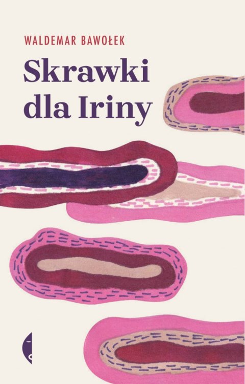Skrawki dla Iriny Skrawki dla Iriny