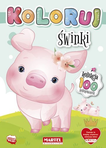 Świnki. Koloruj Świnki. Koloruj
