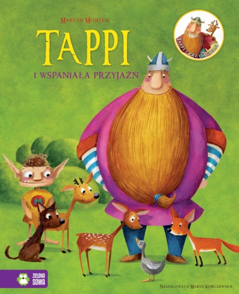 Tappi i wspaniała przyjaźń. Tappi i przyjaciele Tappi i wspaniała przyjaźń. Tappi i przyjaciele