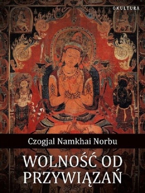 Wolność od przywiązań Wolność od przywiązań