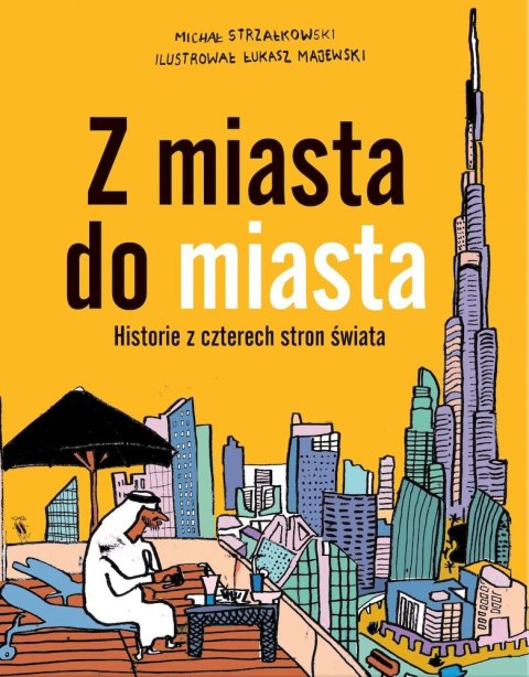 Z miasta do miasta Z miasta do miasta