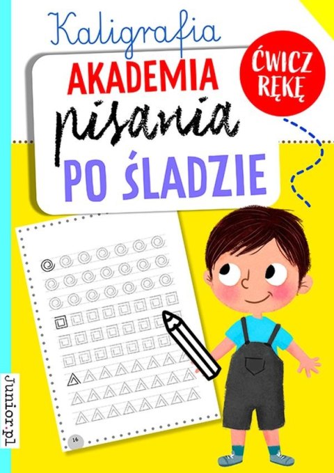 Akademia pisania po śladzie. Kaligrafia Akademia pisania po śladzie. Kaligrafia