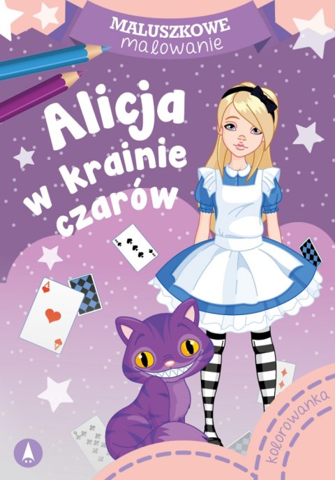 Alicja w krainie czarów. Maluszkowe malowanie Alicja w krainie czarów. Maluszkowe malowanie
