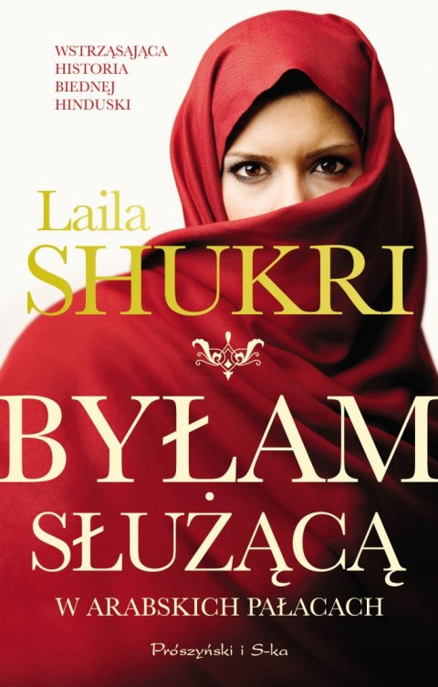 Byłam służącą w arabskich pałacach wyd. specjalne Byłam służącą w arabskich pałacach wyd. specjalne