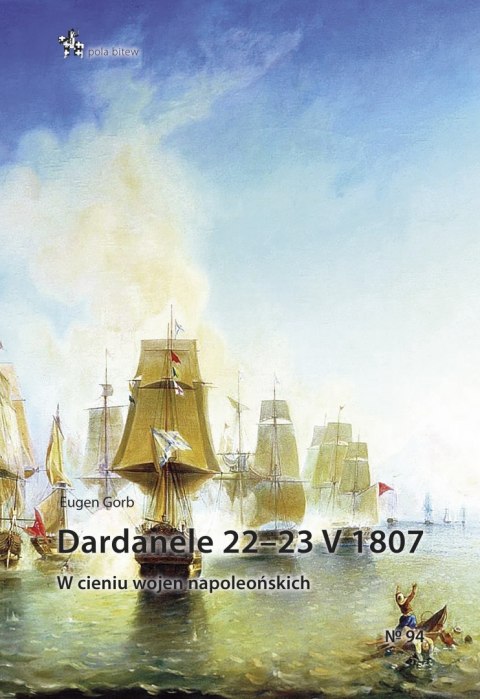 Dardanele 22-23 V 1807 Dardanele 22-23 V 1807