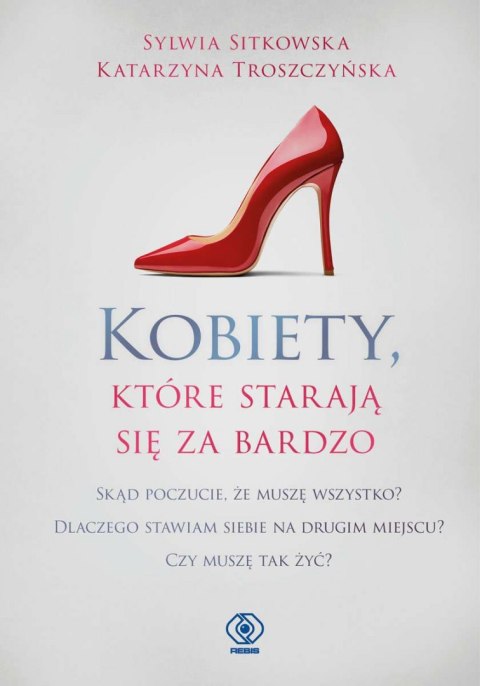 Kobiety, które starają się za bardzo Kobiety, które starają się za bardzo