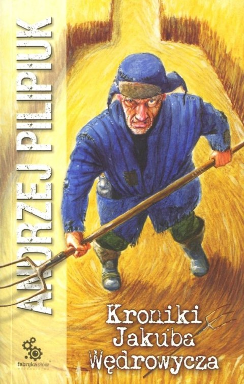 Kroniki Jakuba Wędrowycza Kroniki Jakuba Wędrowycza