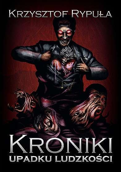 Kroniki upadku ludzkości Kroniki upadku ludzkości