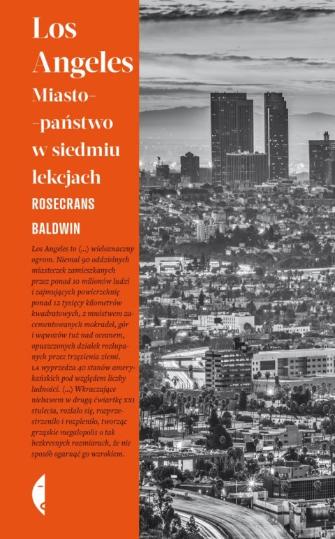 Los Angeles. Miasto-państwo w siedmiu lekcjach Los Angeles. Miasto-państwo w siedmiu lekcjach