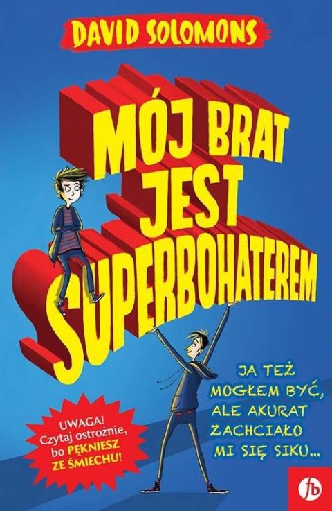 Mój brat jest superbohaterem Mój brat jest superbohaterem